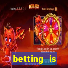 betting is currently unavailable